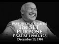 PASTOR CHUCK SMITH — THE SET PURPOSES  - PSALM 119:81-128 — December 10, 1989 AUDIO ONLY