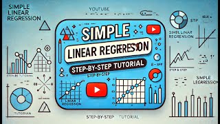 Simple Linear Regression: A Comprehensive Tutorial for Beginners