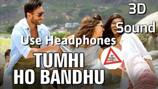 Tumhi Ho Bandhu | Cocktail | surround sound |__3D_MUSIC_EFFECT