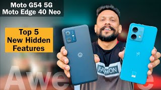 Moto G54 5G & Moto Edge 40 Neo New 5 Hidden Features | Top 5 Hidden Features