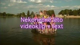 Nekonečné léto videoklip+text