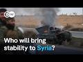 Foreign actors in Syria: Who's involved and what are their stakes? | DW News