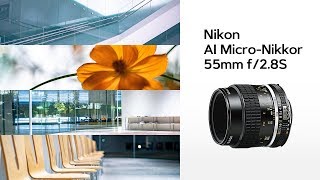 Nikon（ニコン） AI Micro-Nikkor 55mm f/2.8S レビュー  with SONY α7 III