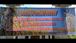 LIVE STREAMING TASYAKURAN SEDEKAH BUMI DUSUN KEMLATEN DS. MOJOWIRYO KEMLAGI MOJOKERTO