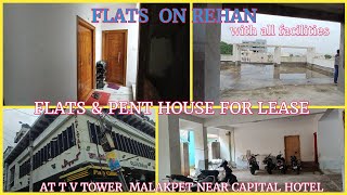 FLAT S AND PENT HOUSE FOR LEASE AT MALAKPET TV TAVER NEAR CAPITAL HOTEL  CON FOR MORE  8801166786