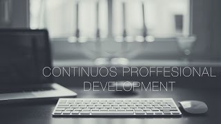 Developing Yourself: Continuous Professional Development