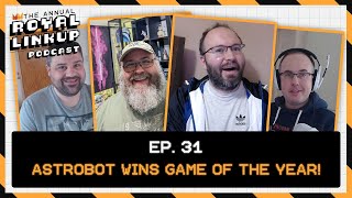 Our reaction to Game of the Year!  Ep. 31 - The Royal Link Up Podcast