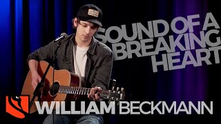 Sound of a Breaking Heart | William Beckmann