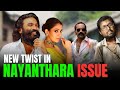 New Twist Nayanthara Issue | Dhanush | Fahadh Faasil | Vignesh Shivan | Pradeep Kumar