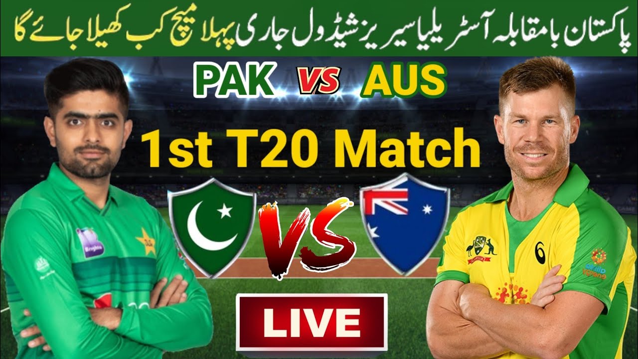 Pakistan Vs Australia 1st T20 Match Time Table | Pak Next Series ...