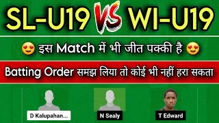 sl-u19 vs wi-u19 dream11 team | sl-u19 vs wi-u19 dream11 | sl u19 vs wi u19 | #slu19vswiu19