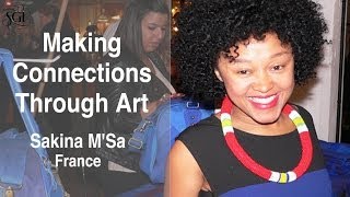 Making Connections Through Art, Sakina M'Sa, France
