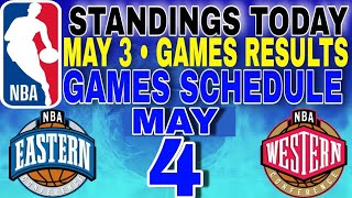 nba playoffs standings today may 3, 2024 | games results | games schedule may 4,