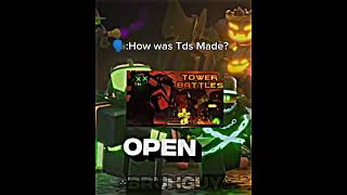 how was tds made? #trending #tds #towerdefensesimulator #towerdefense #shorts #roblox