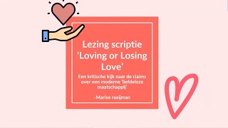 Lezing | Marise Raaijman: Loving or Losing Love