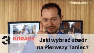 Jaki wybrać utwór na Pierwszy Taniec?