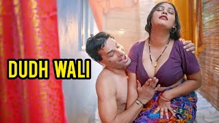 Doodh WalI S01E02 2024 Hindi Hot Web Series – HuntersApp