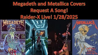 Metallica and Megadeth Covers Live! - Request a Song From the Description!  Let's Go!