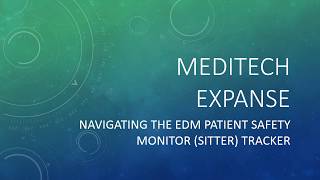 Meditech Expanse EDM Sitter Tracker overview