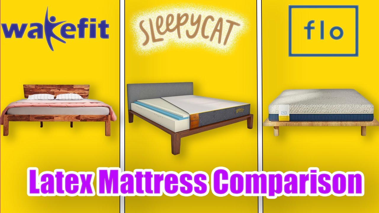 Wakefit Latex Vs SleepyCat Latex Vs Flo Anti-Gravity Latex Mattress ...