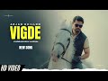 vigde arjan dhillon new song chobar arjan dhillon new album new punjabi songs