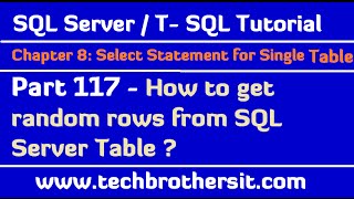 How to get random rows from SQL Server Table - TSQL Tutorial Part 117