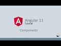 Angular 11 Tutorial - 2 |  Components