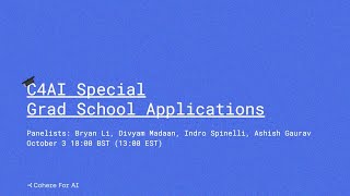 C4AI Special - Grad School Applications