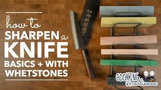 Basic Guide to Sharpening a Knife | Sharpening with a Whetstone