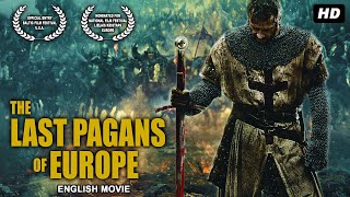 The Last Pagans Of Europe  Hollywood Full Action English Movie  Blockbuster English Action Movies