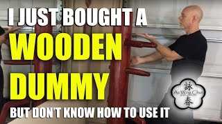 I just bought a Wooden Dummy but don't know how to use it!