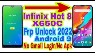 Infinix Hot 8 (X650C) 9.0 Frp Bypass Without Pc |New Trick 2022| Bypass Google Account 100% Working