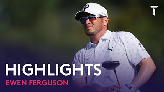 Ewen Ferguson Round 3 Highlights | 2022 ISPS Handa World Invitational presented by Aviv Clinics