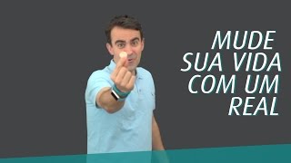 Por Que Juntar 1 Real Por Dia Pode Mudar Sua Vida Para Sempre?