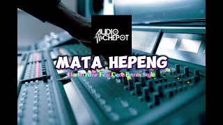 COVER MATA HEPENG VIRAL 2024 AUDIOCHEPOT (HARLIN X CECE RMXR)🌴