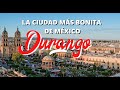 Durango: bueno, bonito y barato