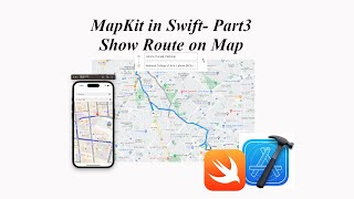Swift MapKit and CoreLocation Tutorial: Display Route between Locations on Maps | Xcode 14 - Part 3