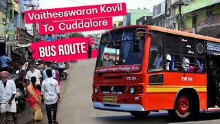 Vaitheeshwarankovil  to Cuddalore point by Chidambaram | Town Bus Cabin Ride | Mr vinodh