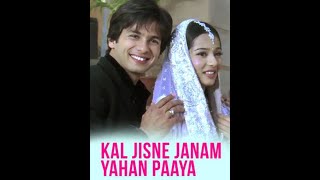 Kal Jisne Janam Yahan Paaya ||Vivah Movie ||Shahid Kapoor ||Amrita Rao