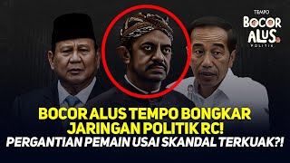 BOCOR ALUS TEMPO BONGKAR JARINGAN POLITIK RC! PERGANTIAN PEMAIN USAI SKANDAL TERKUAK?!