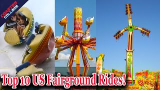 Top 10 US Fairground Rides!