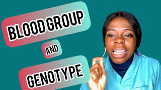 What is the difference between genotype and blood group/ Importance of knowing your blood group