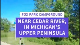 CAMPING AT FOX PARK IN MICHIGAN'S UPPER PENINSULA