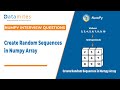 Create Random Sequences in Numpy | Python Numpy Tutorial