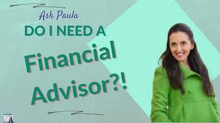 Ask Paula: Do I Really Need a Financial Advisor?| Afford Anything Podcast (Audio-Only)