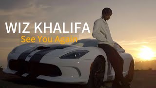 Wiz Khalifa - See You Again | Lyrics (Lirik Terjemahan)