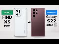 Oppo Find X5 Pro vs Samsung Galaxy S22 Ultra 5G