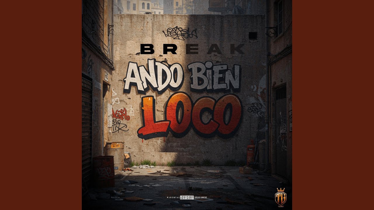 Ando Bien Loco Feat Break Youtube