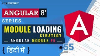 Module Loading Strategy | Angular Modules | Angular 6/7/8+ Tutorial in Hindi (2021) [#55]