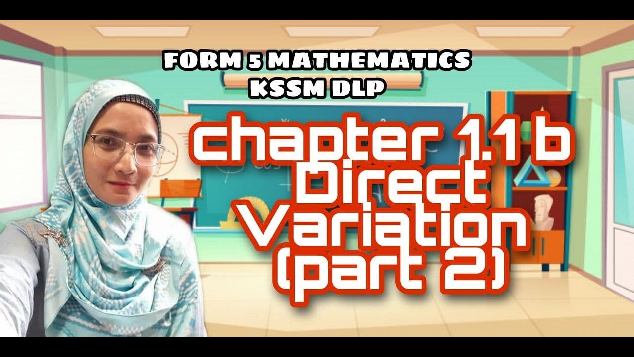 Form 5 Maths 1.1b (part 2) Direct Variation - YouTube